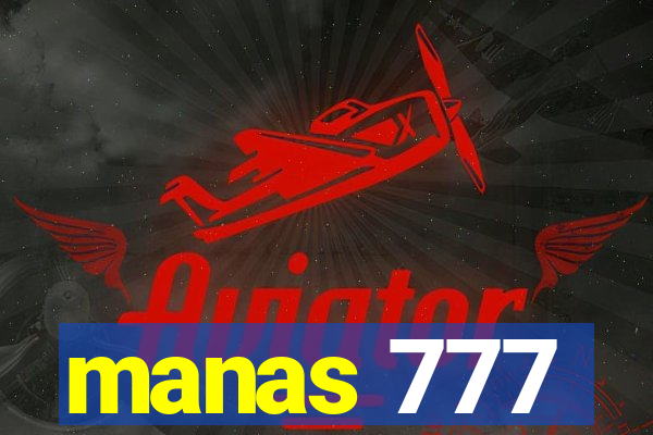 manas 777